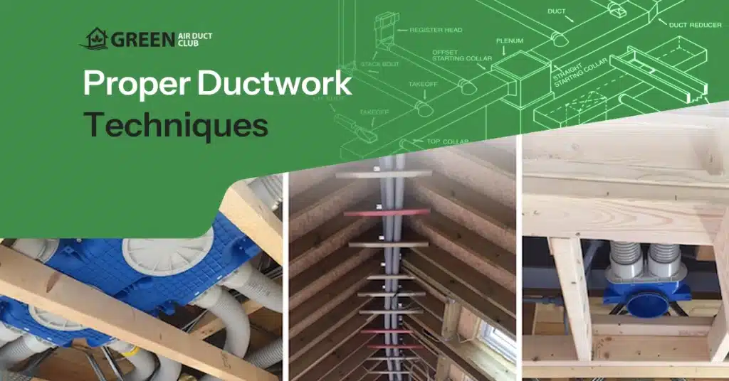 Proper Ductwork Techniques